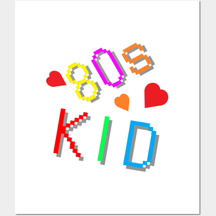 80s Kid. Colorful Retro Design with Hearts. (White Background) Posters and Art